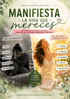 Manifiesta la vida que mereces!